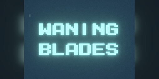 Cover image for Waning Blades
