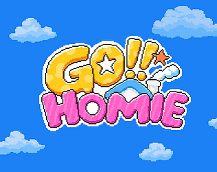 GO!! HOMIE