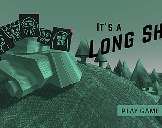 It's a Long Shot [Free] [Action]