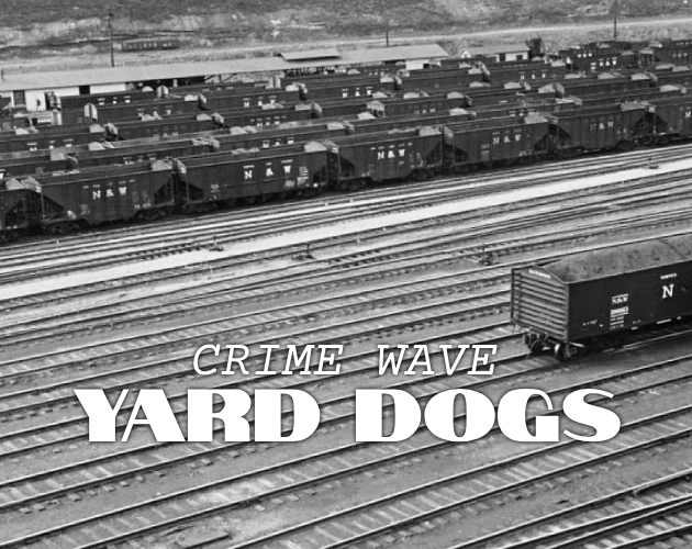 Cover image for CRIME WAVE: YARD DOGS