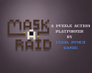 Mask-A-Raid [Free] [Platformer] [Windows]