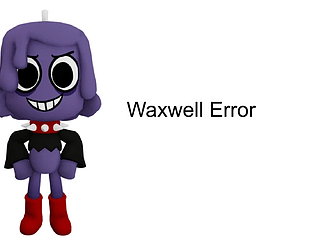 Waxwell Error game screenshot