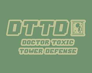 DTTD: Doctor Toxic's Tower Defense [Free] [Strategy]