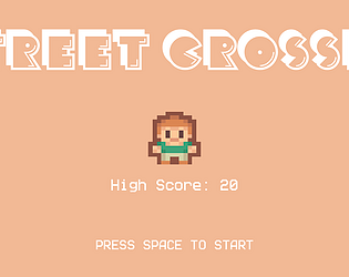 Street Crosser (A Frogger Like) game screenshot