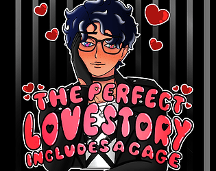The Perfect Love Story Includes A Cage [Free] [Visual Novel] [macOS]