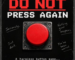 DO NOT PRESS AGAIN game screenshot