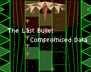 The Last Bullet : Compromised Data Demo [Free] [Shooter] [Windows] [Linux]