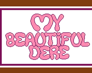My Beautiful Dere [Free]