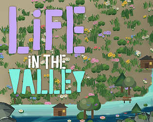 Life in the Valley