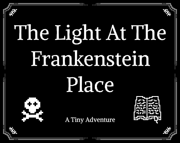 Cover image for The Light At The Frankenstein Place