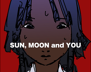SUN, MOON, and YOU [Free] [Visual Novel]