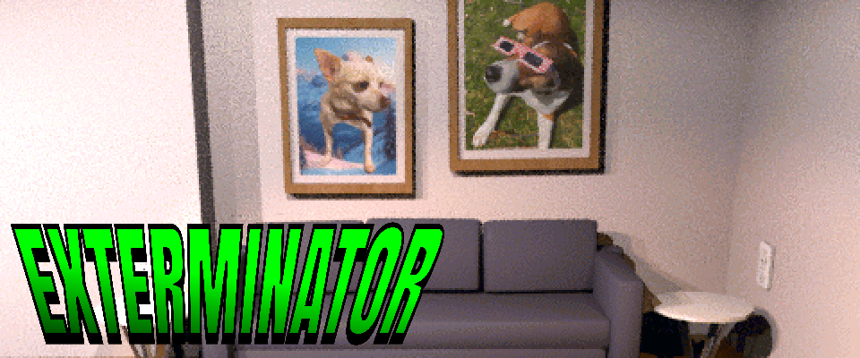 EXTERMINATOR