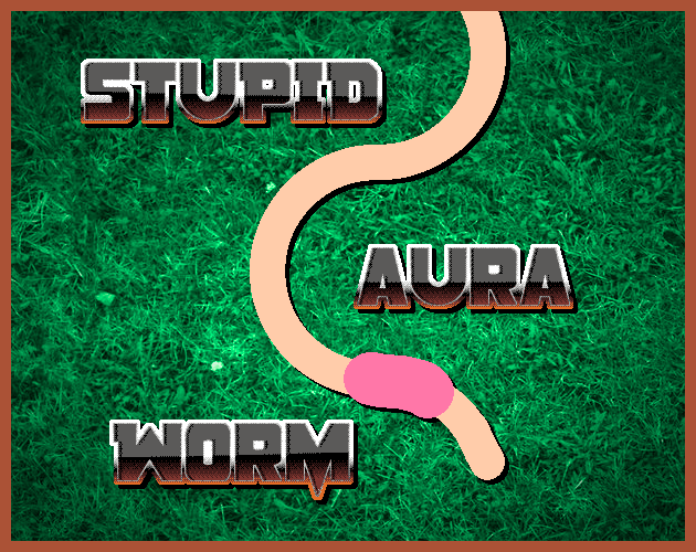 Cover image for Stupid Aura Worm
