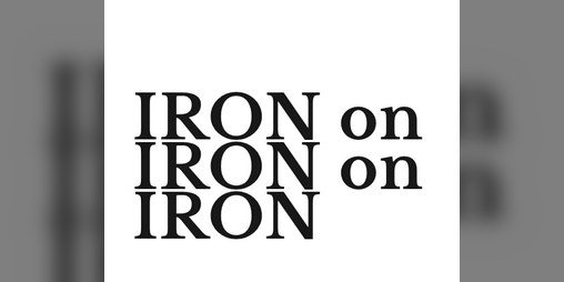 Cover image for IRON on IRON on IRON