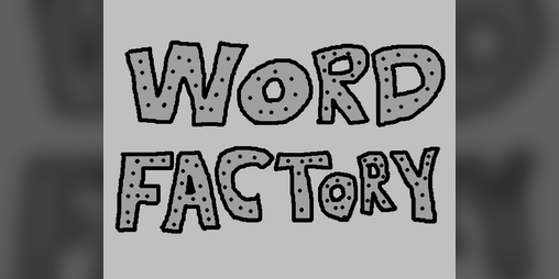 word-factory-by-zapjackson