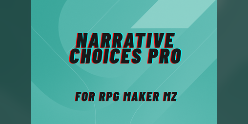 Cover image for Narrative Choices Pro for RPG Maker MZ