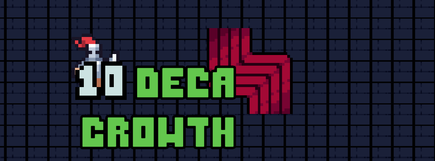 Deca-Growth