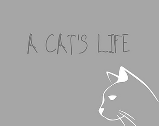 A Cat's Life..