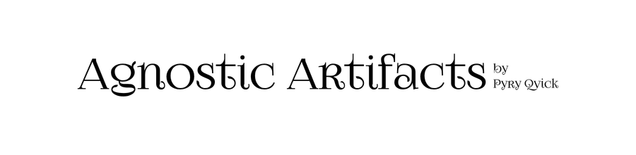 Agnostic Artifacts