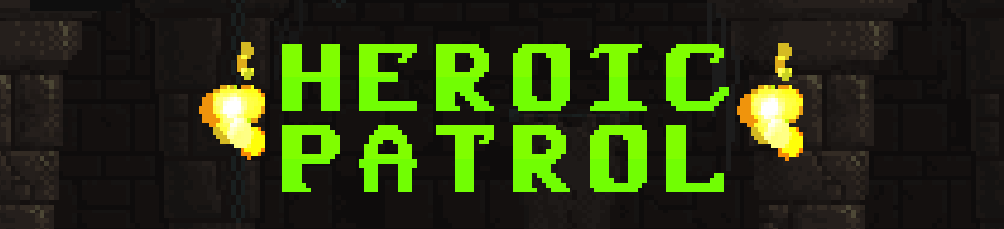 Heroic Patrol 1.0