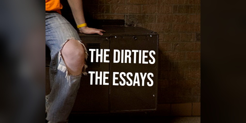 Cover image for The Dirties, The Essays