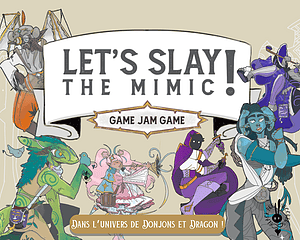 Let's Slay the Mimic ! | Jeu de carte à imprimer
