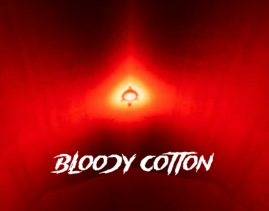 Bloody Cotton