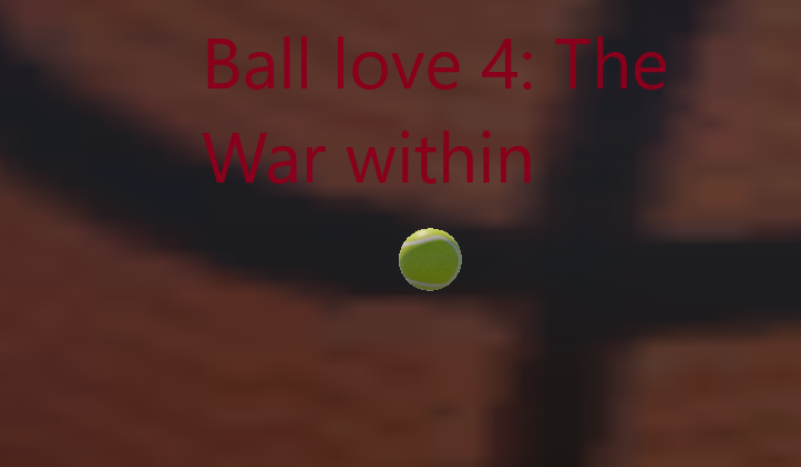 Ball Love 4: The War Within