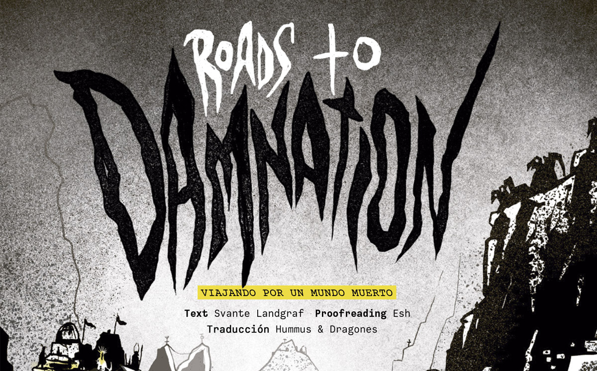 [Traducción] Roads to Damnation