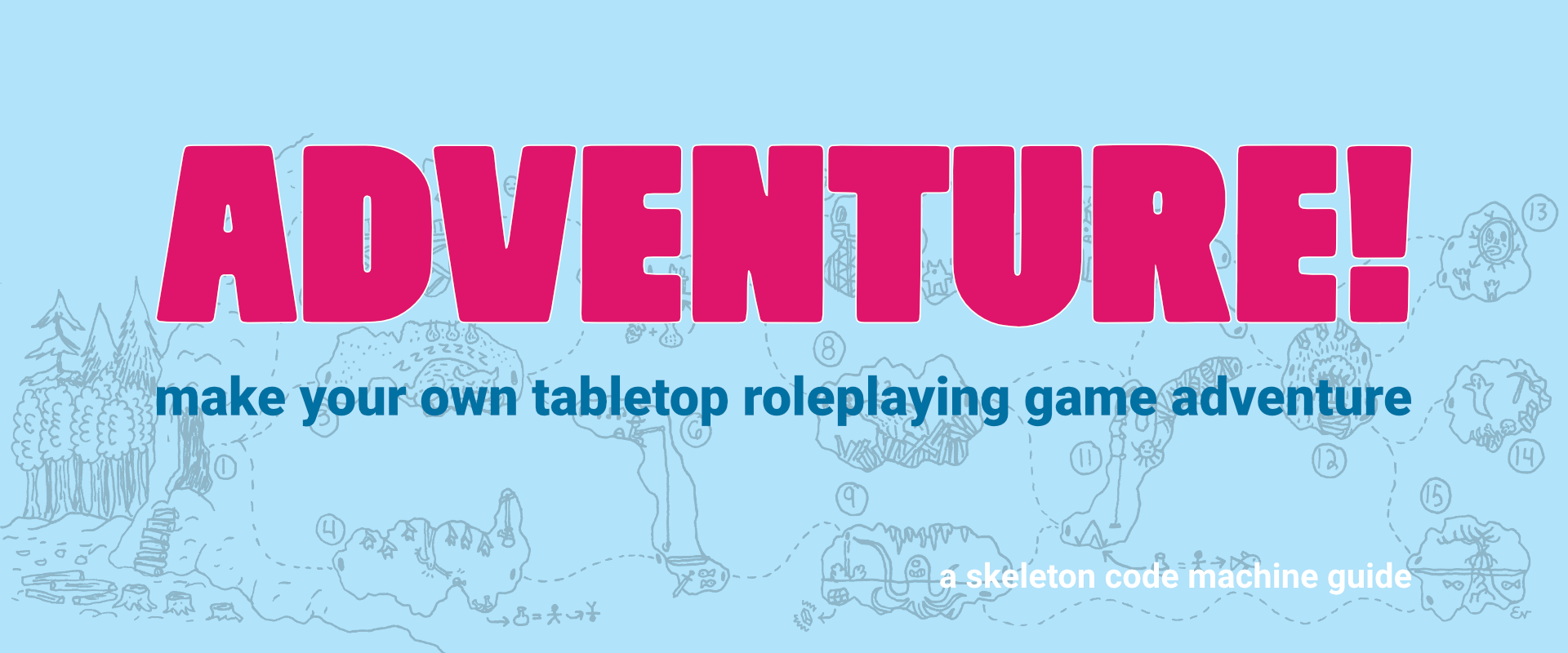 ADVENTURE! Make Your Own TTRPG Adventure