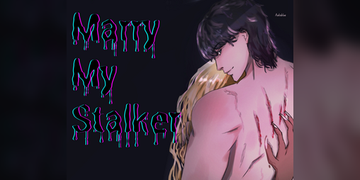 Cover image for Marry My Stalker