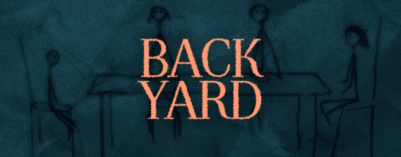 Backyard [PROLOGUE]