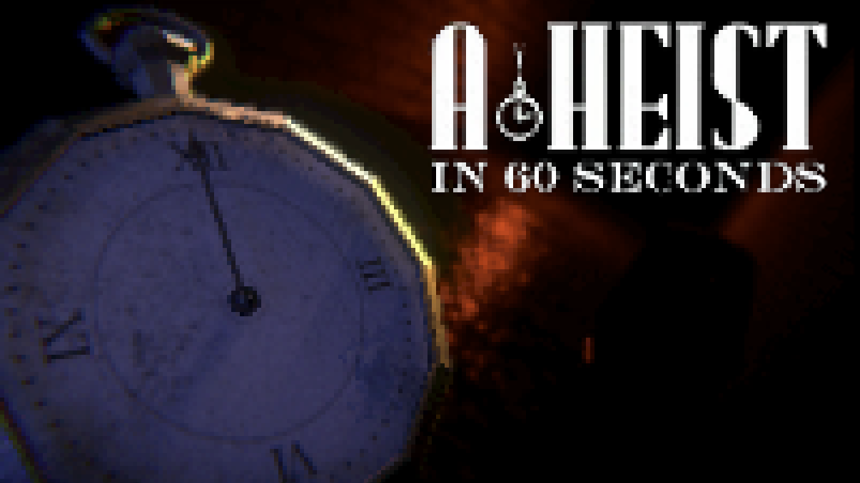 A Heist in 60 Seconds