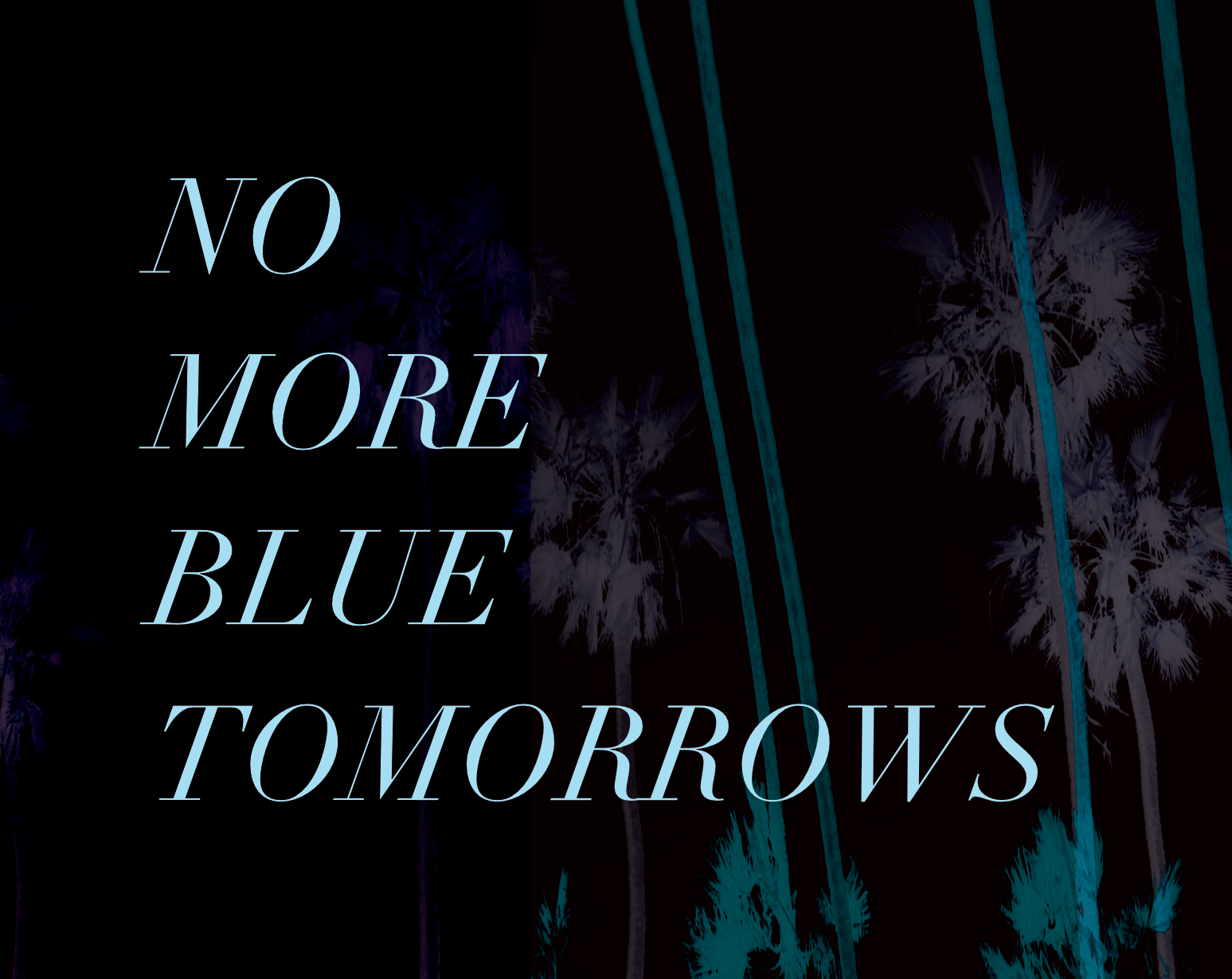 Cover image for NO MORE BLUE TOMORROWS