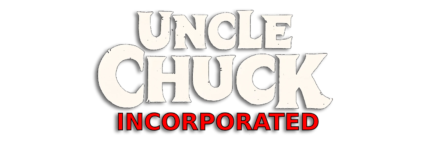 Uncle Chuck Incorporated (Demo)