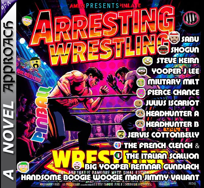 Cover image for (Sabu R.i.p) Arresting Wrestling Pinball