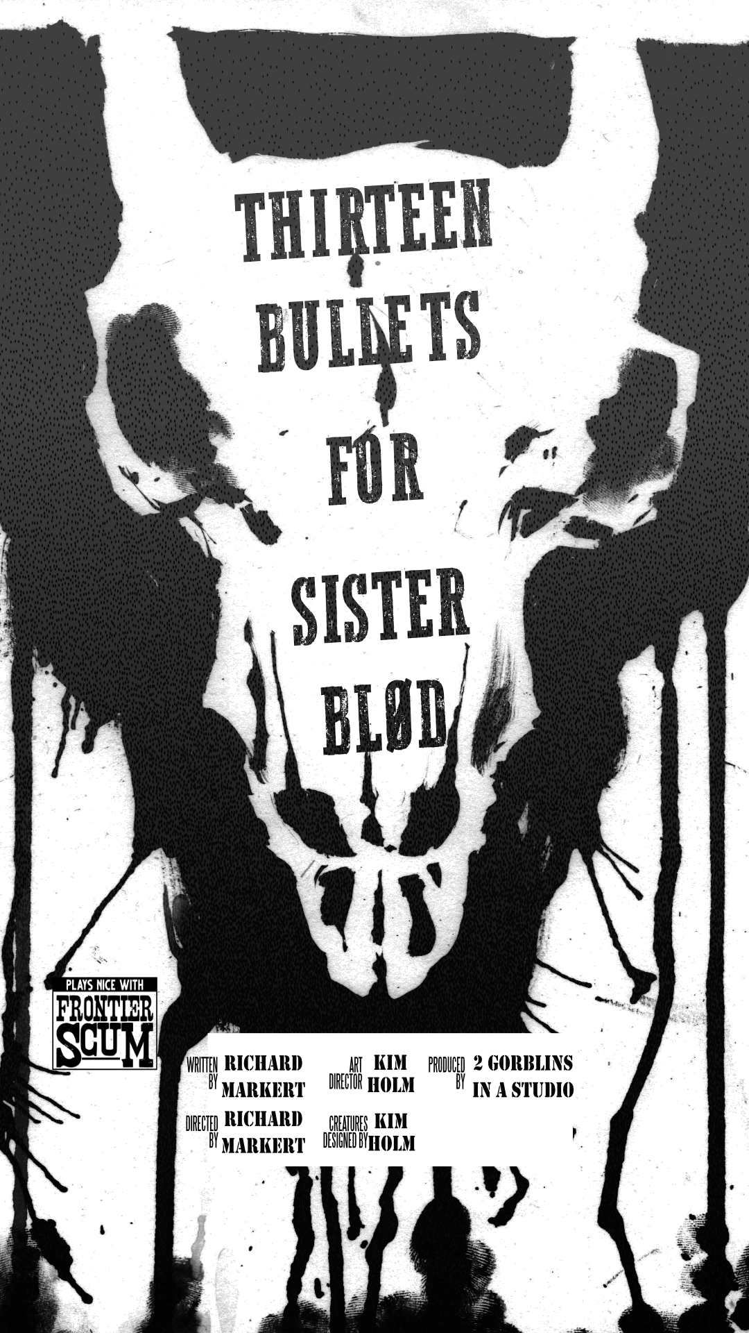 Thirteen Bullets for Sister Blød