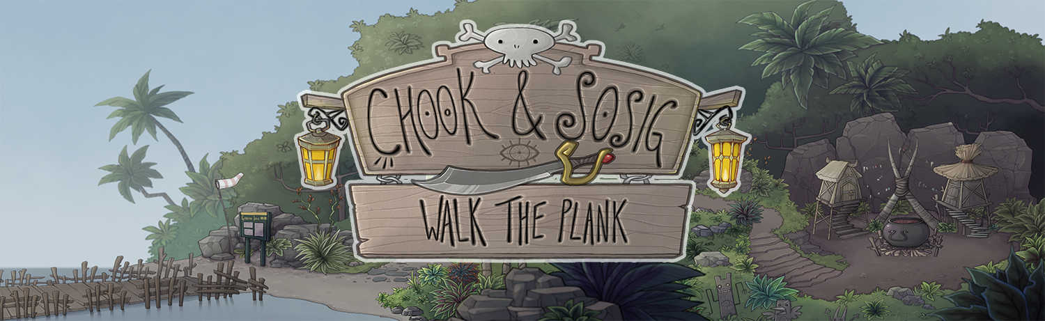 Chook & Sosig: Walk the Plank