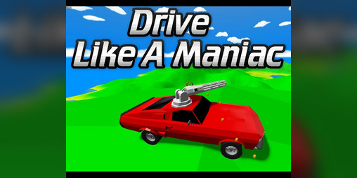 Cover image for Drive Like A Maniac