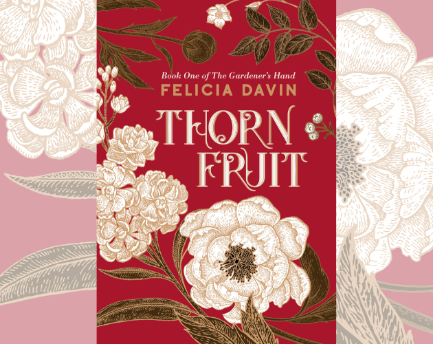 Cover image for Thornfruit (The Gardener's Hand, Book 1)