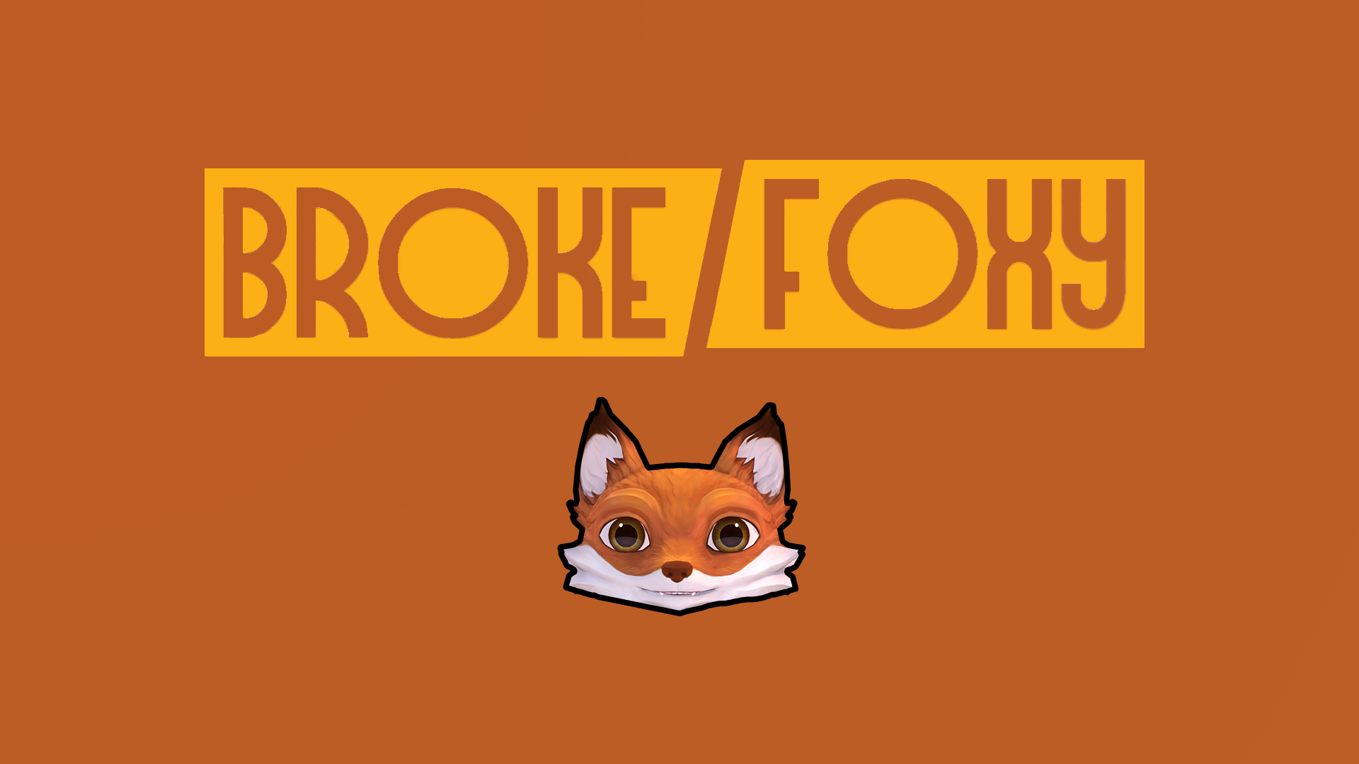 Broke Foxy