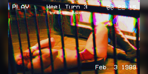 Cover image for Heel Turn 3