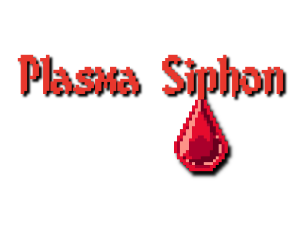 Plasma Siphon