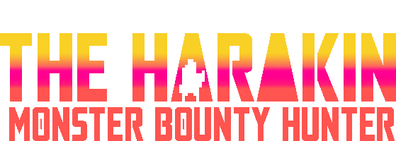 The Harakin: Monster Bounty Hunter