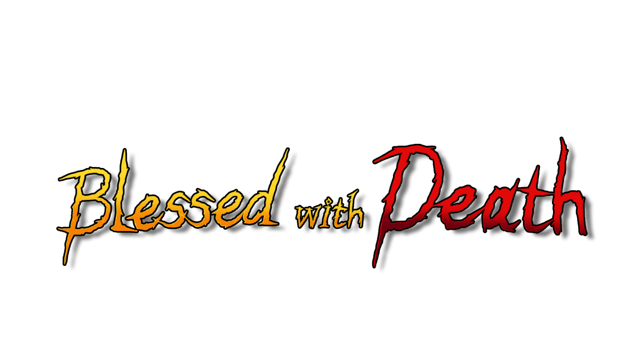 Blessed with Death Demo