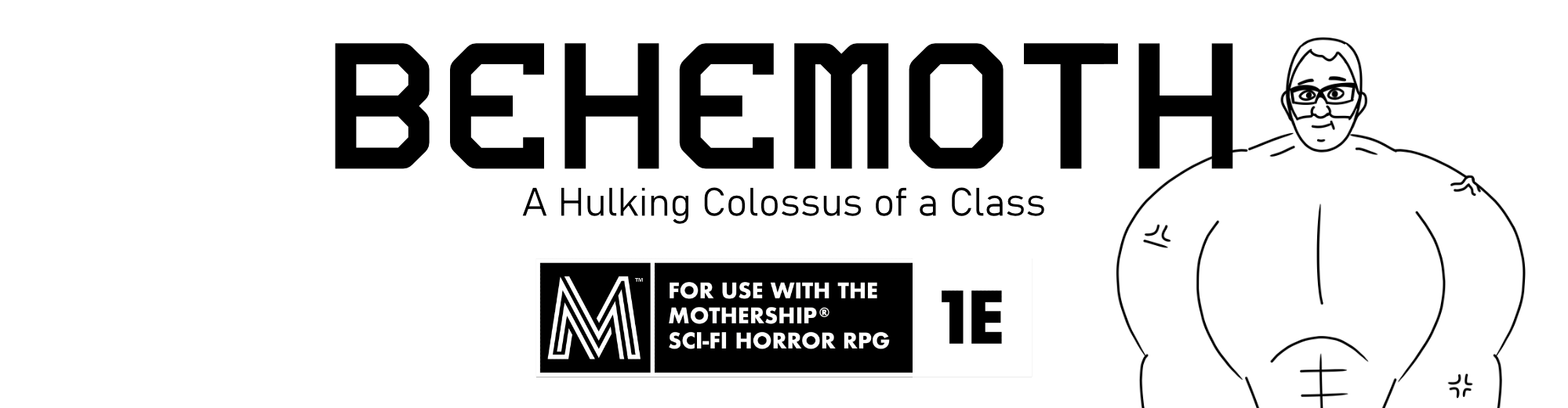 Behemoth - A Hulking Colossus of a Class compatible with the Mothership RPG