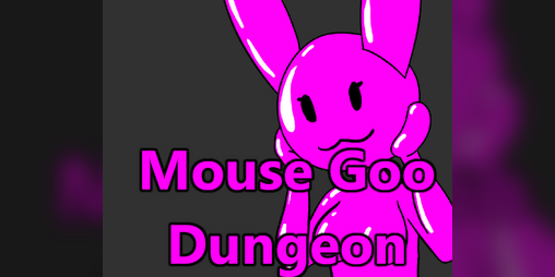 Cover image for Mouse Goo Dungeon