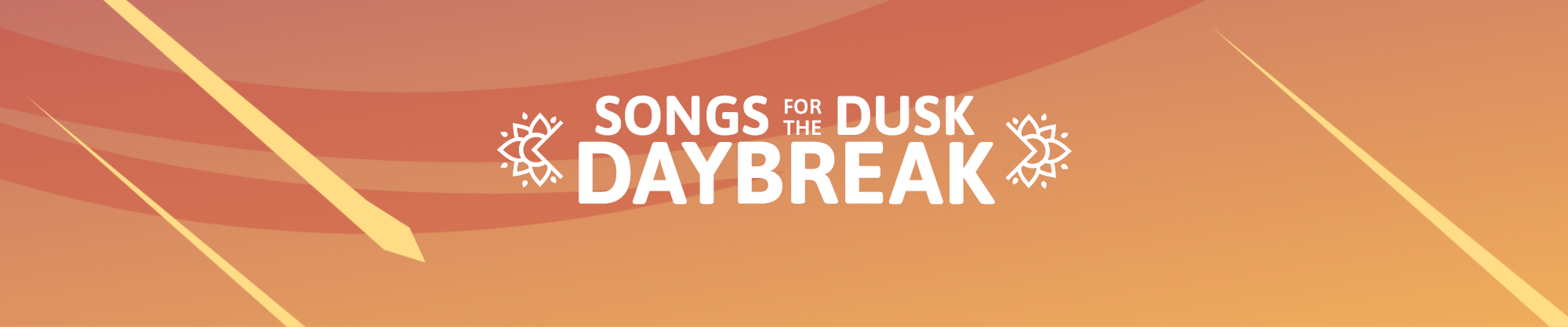 Songs for the Dusk: Daybreak