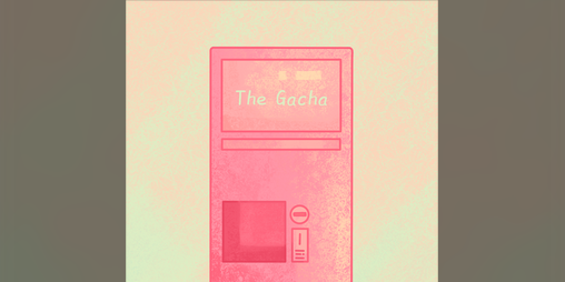 Cover image for The Gacha