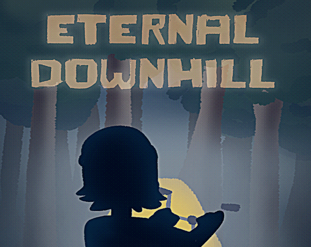 Eternal Downhill